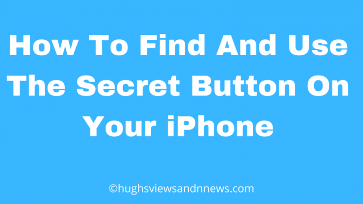 Banner for the blog post How To Find And Use The Secret Button On Your iPhone